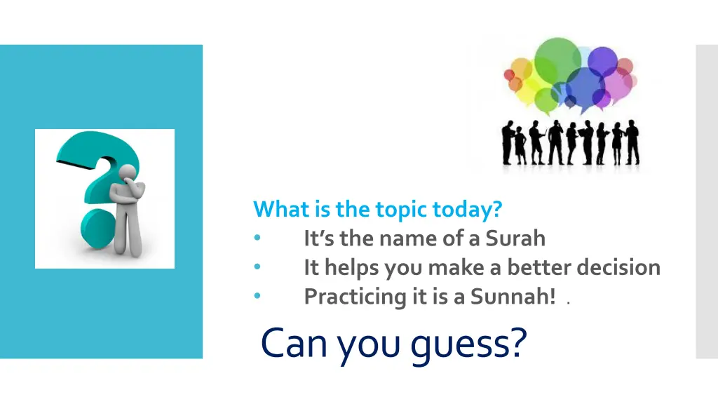 what is the topic today it s the name of a s urah
