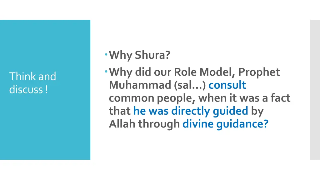why shura why did our role model prophet muhammad