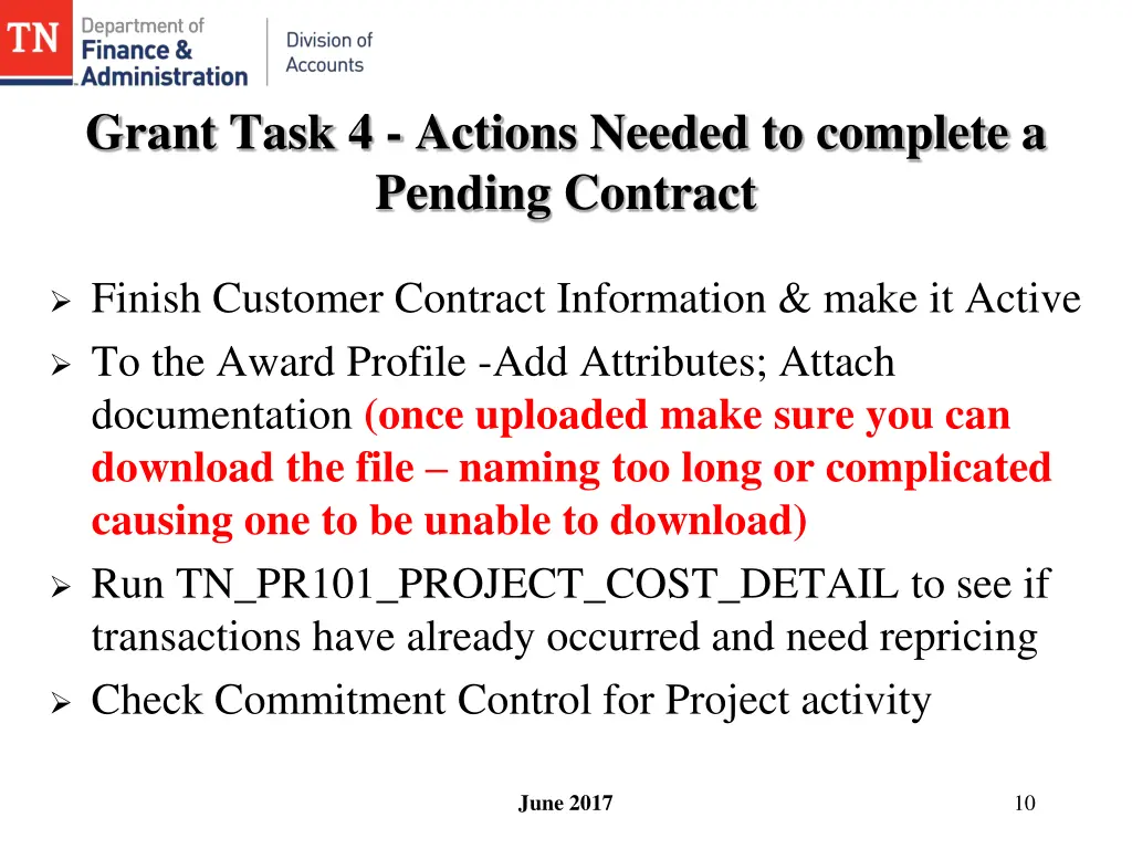 grant task 4 actions needed to complete a pending