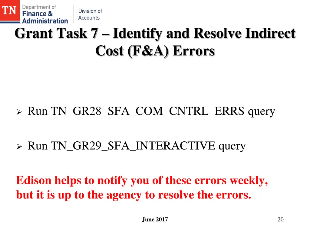 grant task 7 identify and resolve indirect cost