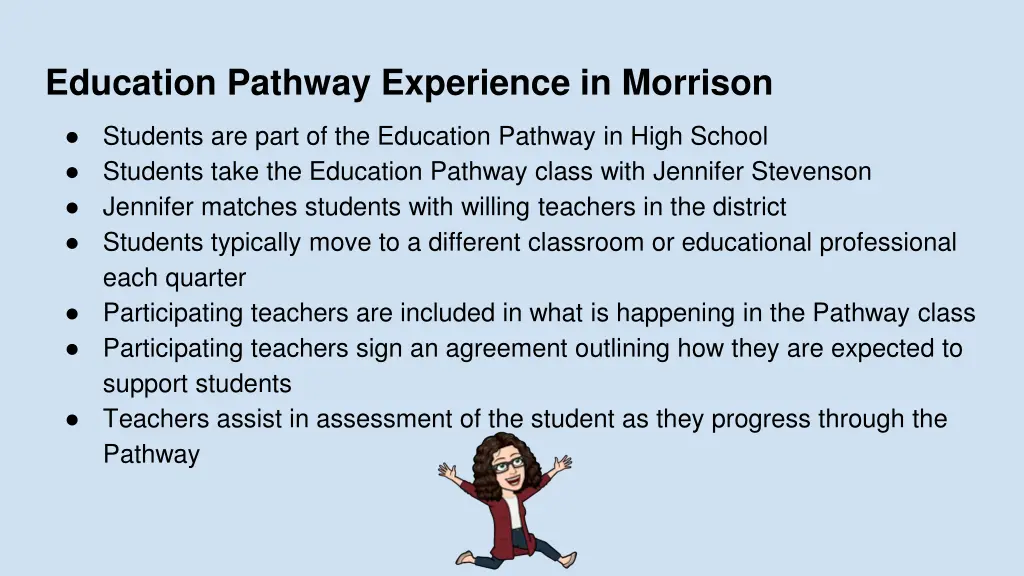 education pathway experience in morrison