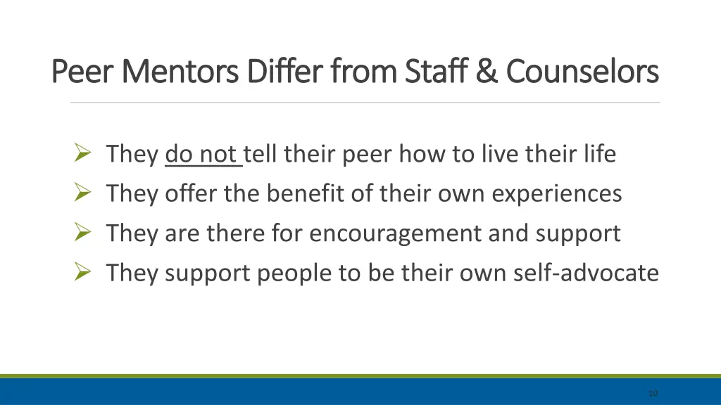 peer mentors differ from staff counselors peer