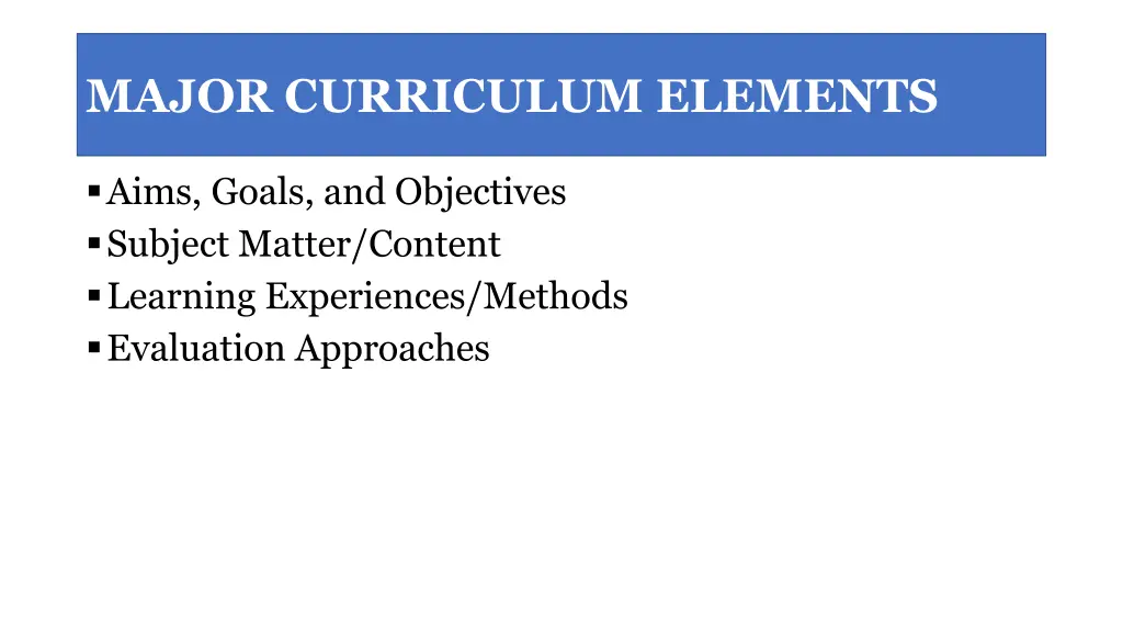 major curriculum elements