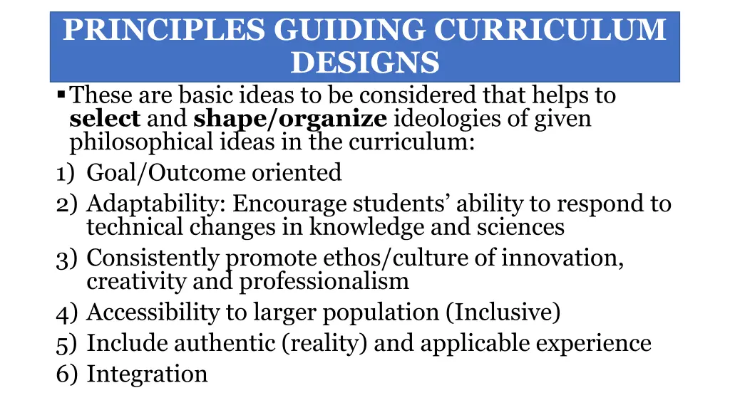principles guiding curriculum designs these