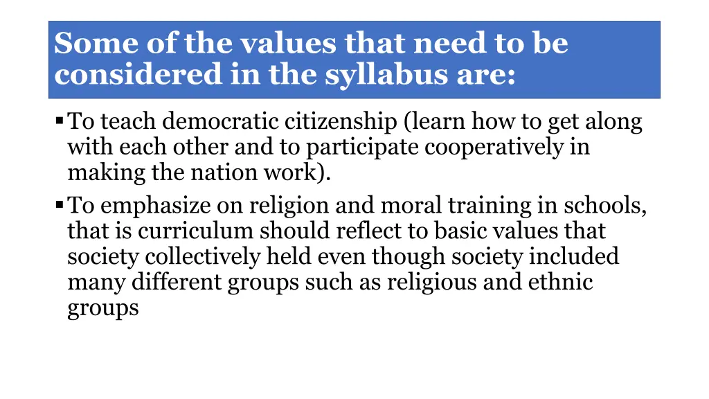 some of the values that need to be considered