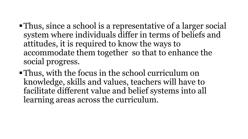 thus since a school is a representative