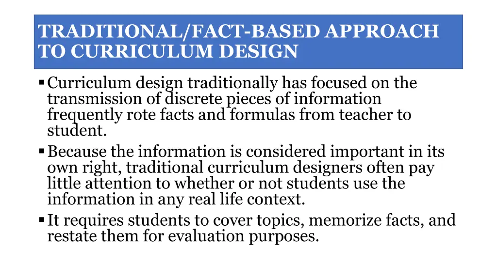 traditional fact based approach to curriculum