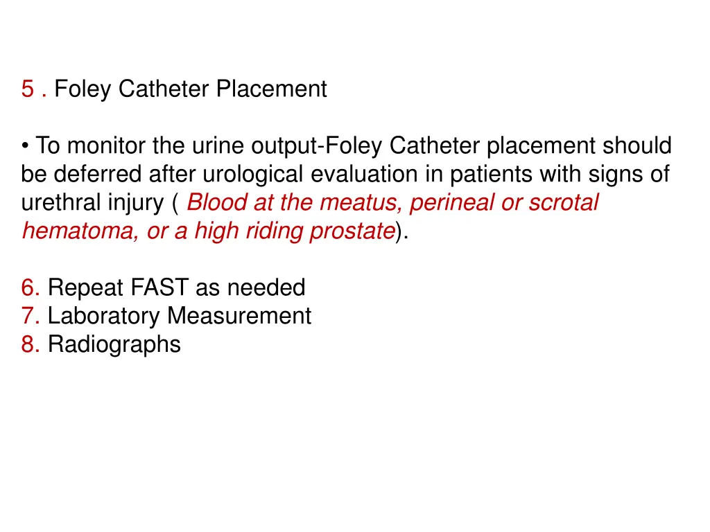 5 foley catheter placement