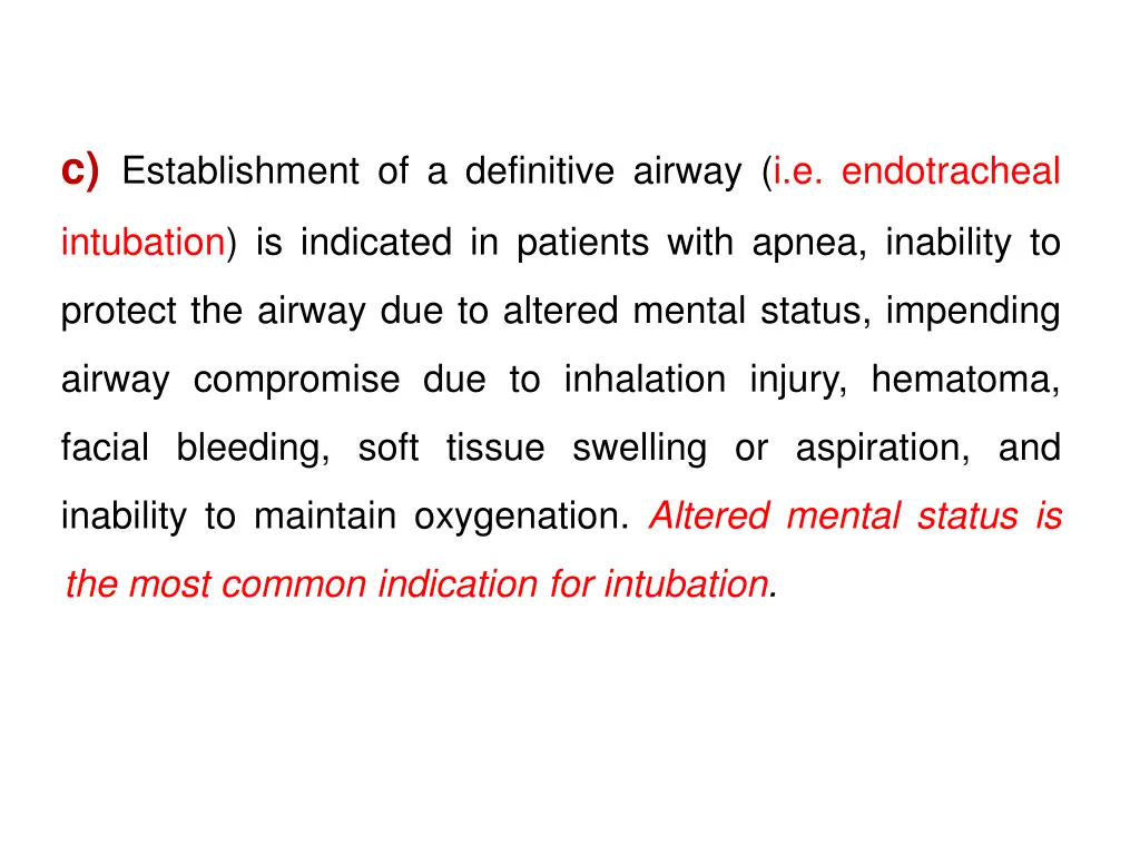 c establishment of a definitive airway