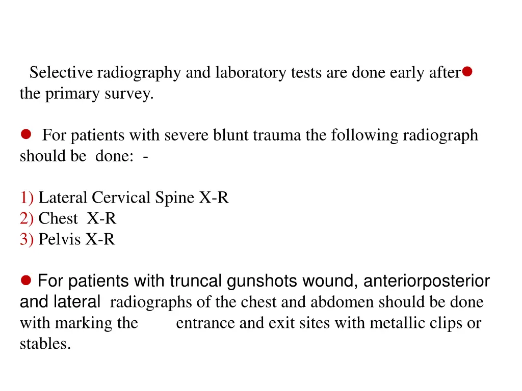 selective radiography and laboratory tests