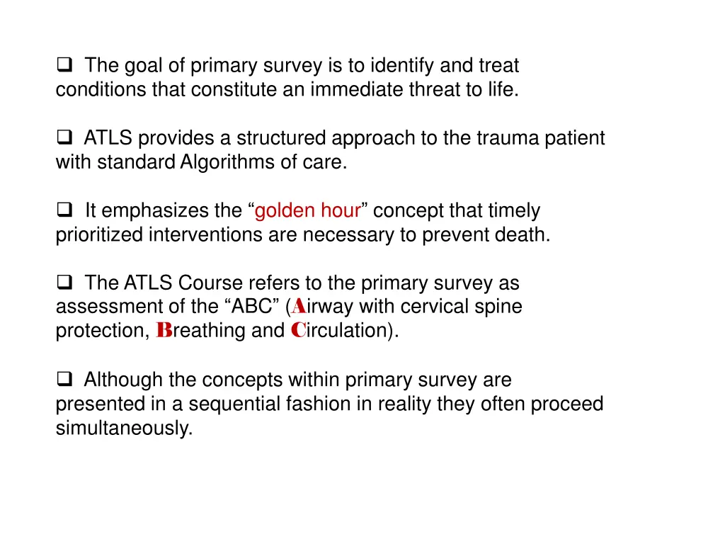 the goal of primary survey is to identify