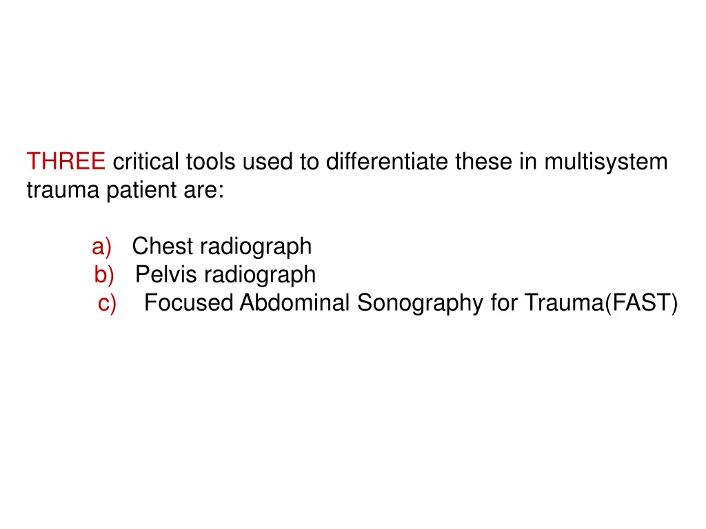 three critical tools used to differentiate these