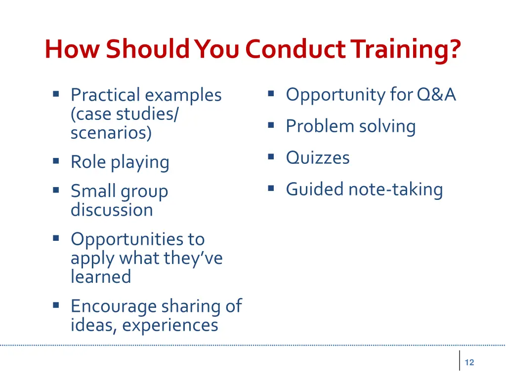 how should you conduct training 1