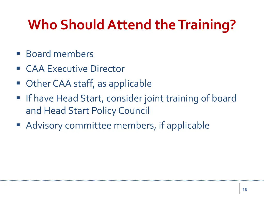 who should attend the training