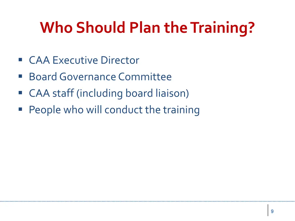 who should plan the training