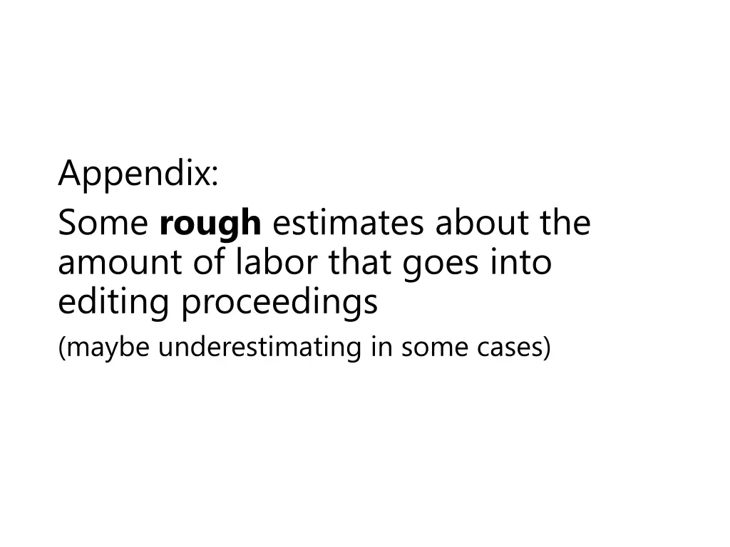 appendix some rough estimates about the amount