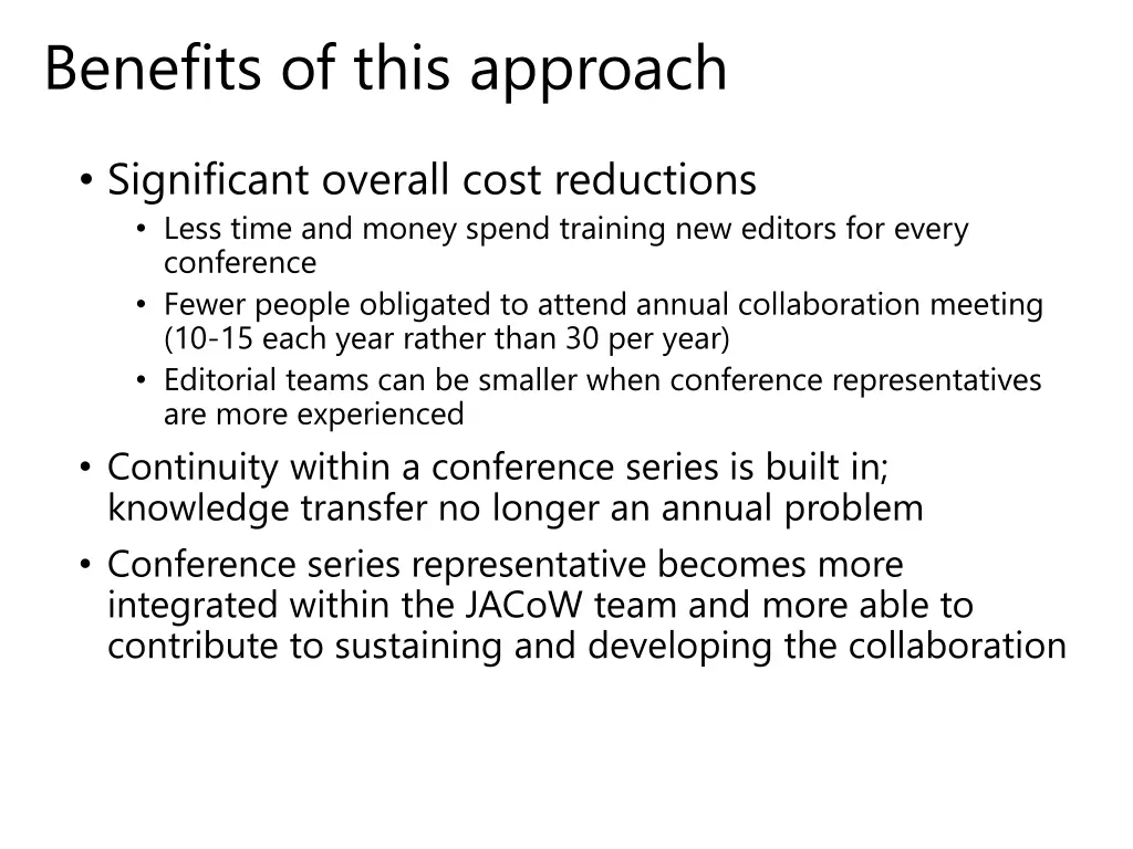 benefits of this approach