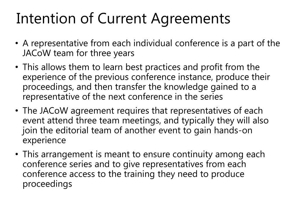 intention of current agreements