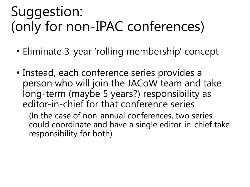 suggestion only for non ipac conferences