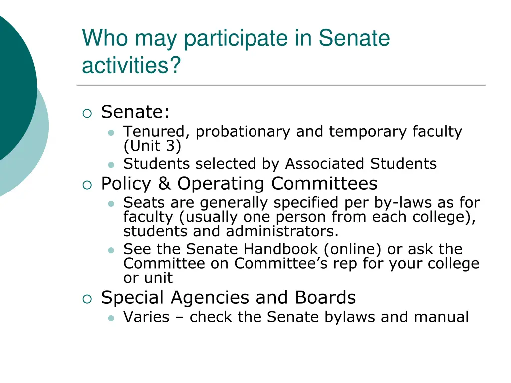 who may participate in senate activities