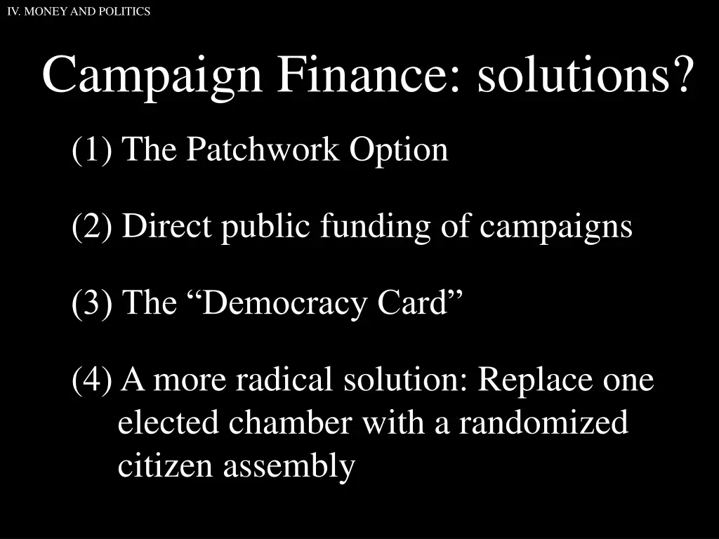 iv money and politics campaign finance solutions