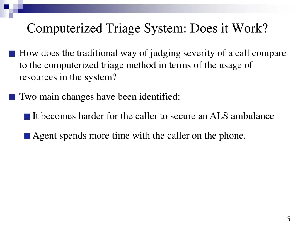 computerized triage system does it work
