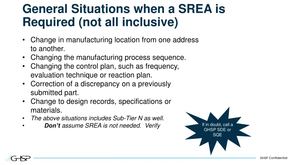 general situations when a srea is required