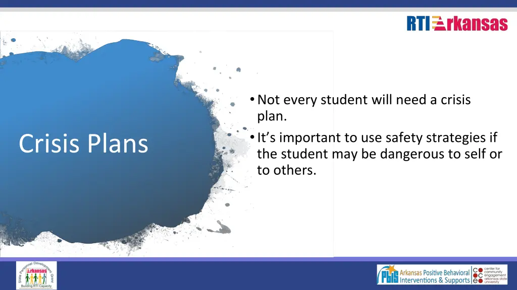 not every student will need a crisis plan