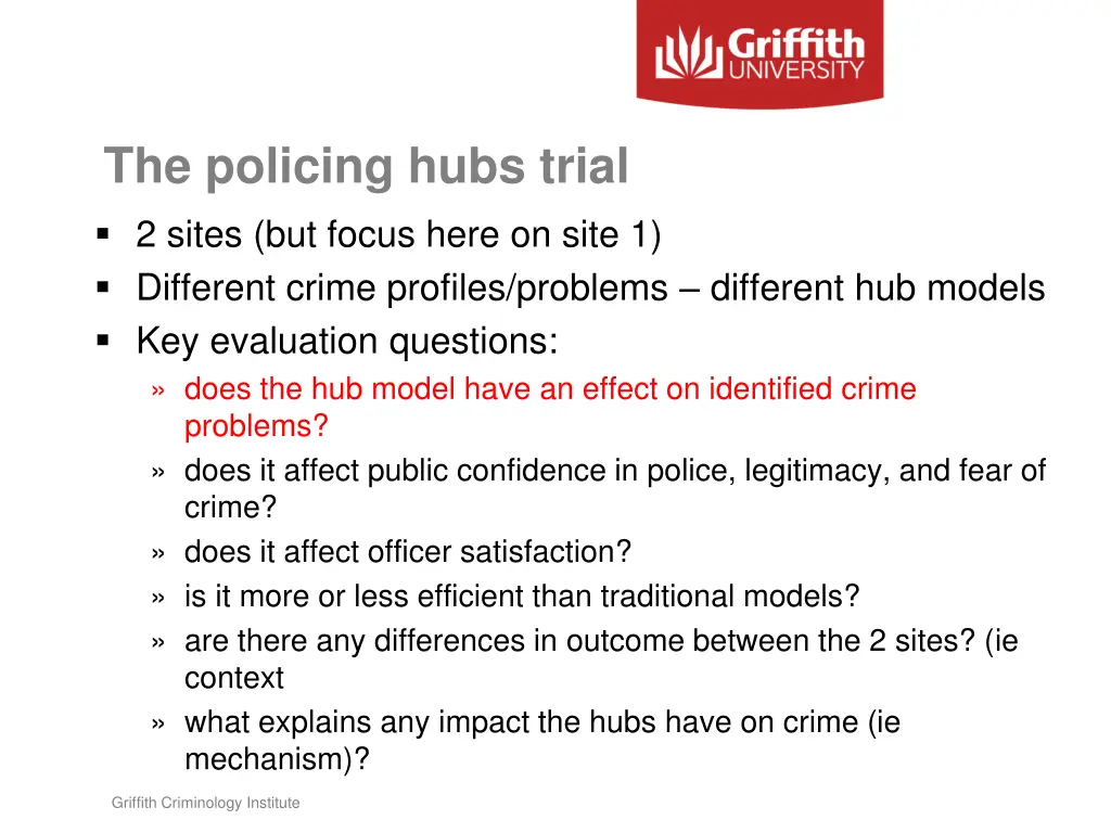the policing hubs trial 2 sites but focus here