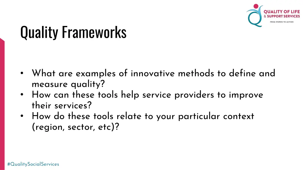 quality frameworks
