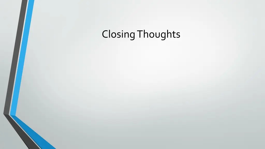 closing thoughts