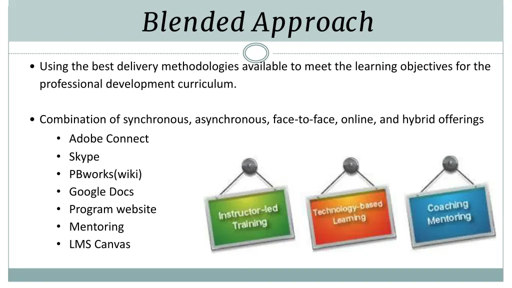 blended approach