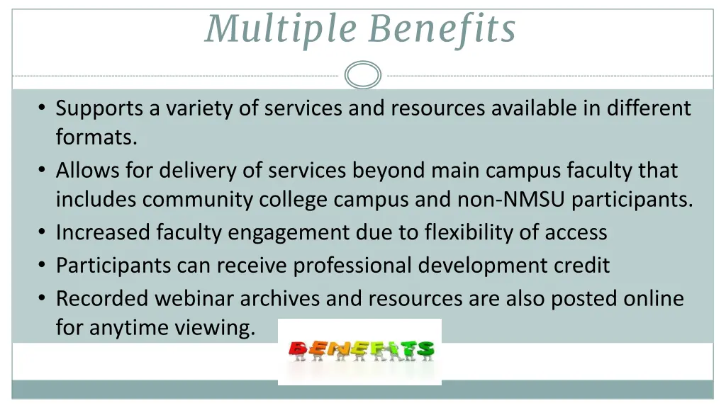 multiple benefits