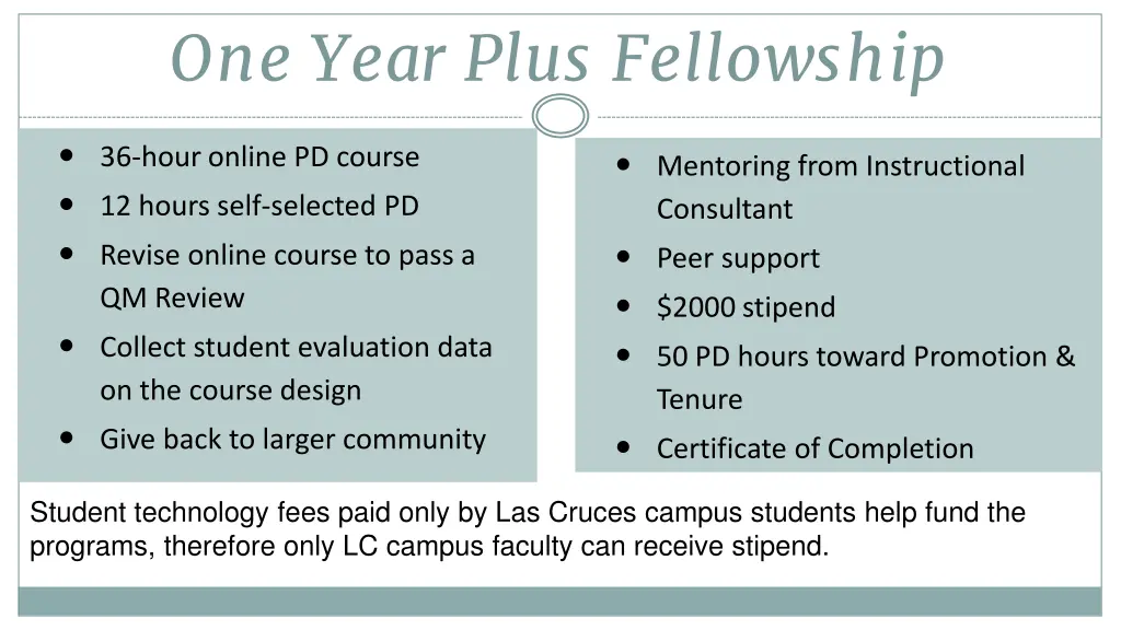 one year plus fellowship