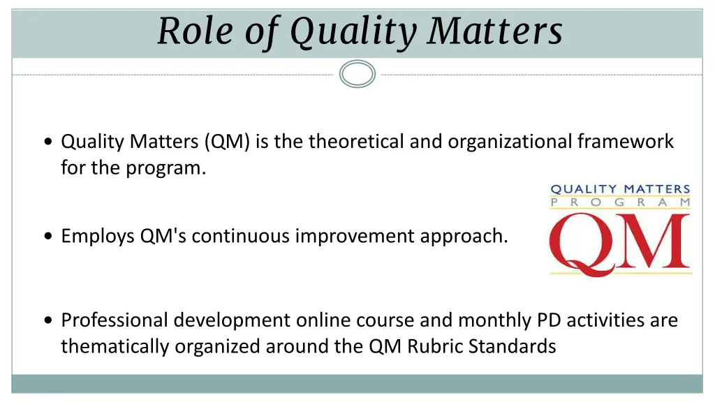 role of quality matters