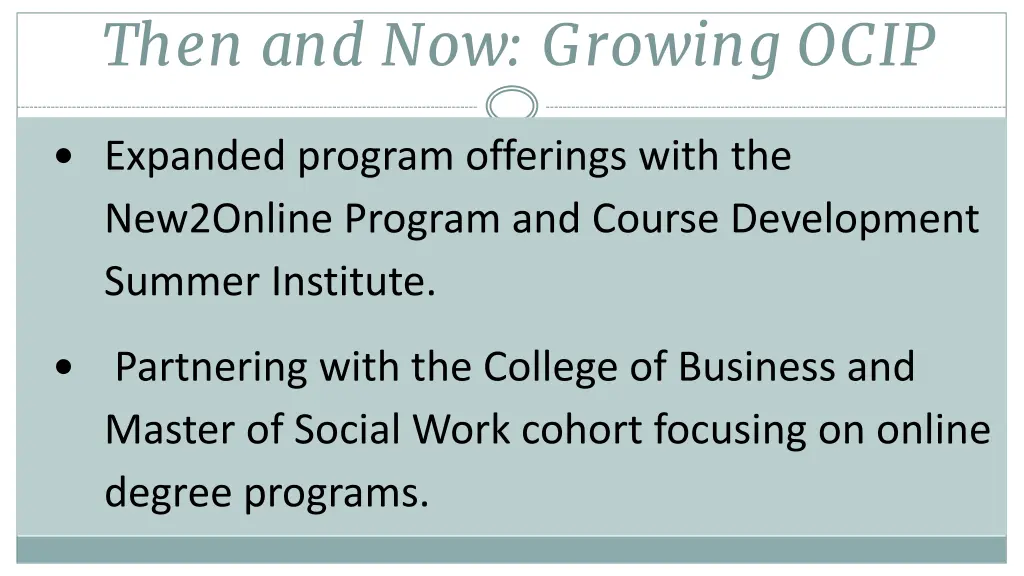 then and now growing ocip