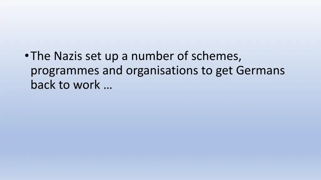 the nazis set up a number of schemes programmes