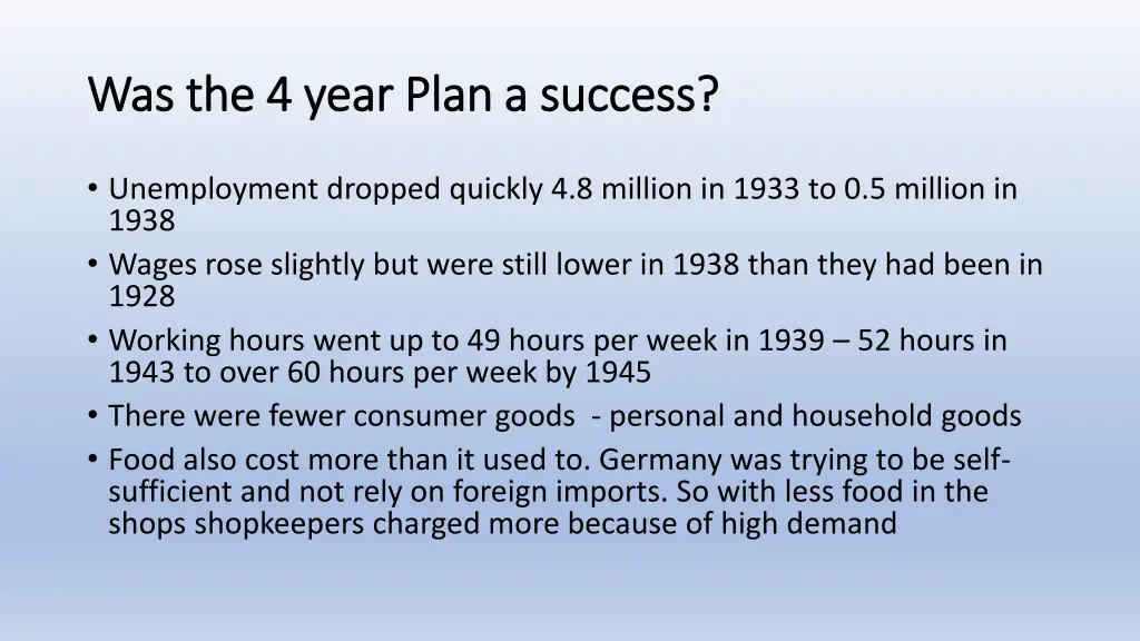 was the 4 year plan a success was the 4 year plan