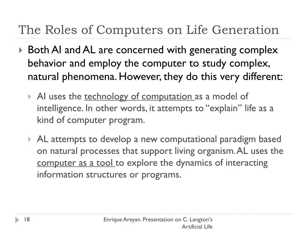 the roles of computers on life generation