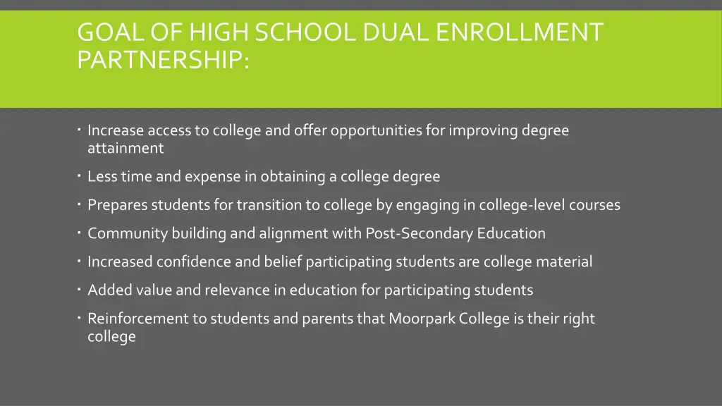 goal of high school dual enrollment partnership