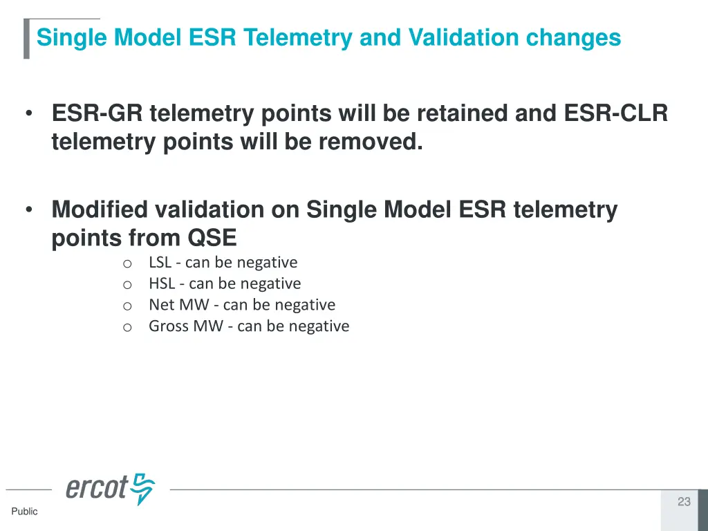 single model esr telemetry and validation changes