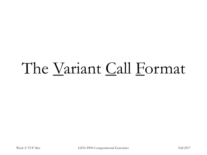 the variant call format