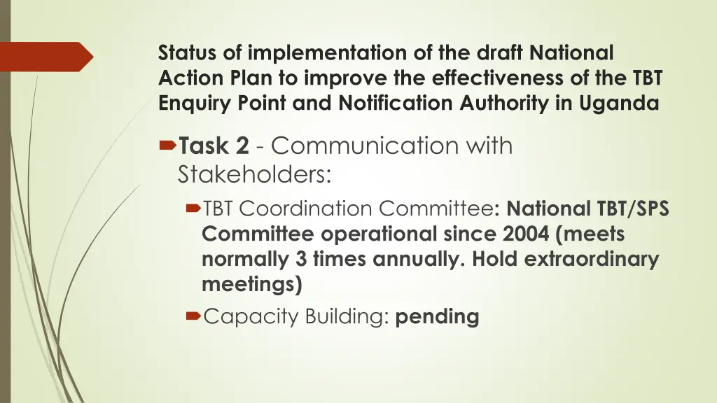 status of implementation of the draft national 1