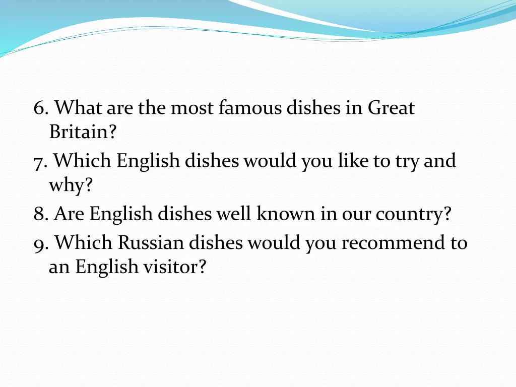 6 what are the most famous dishes in great