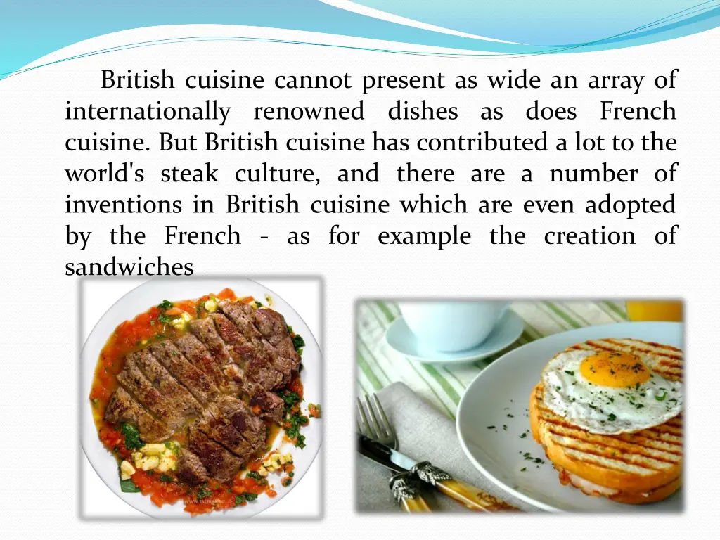 british cuisine cannot present as wide an array