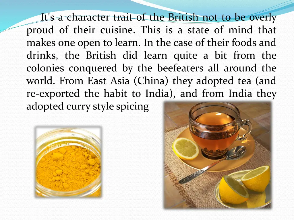 it s a character trait of the british
