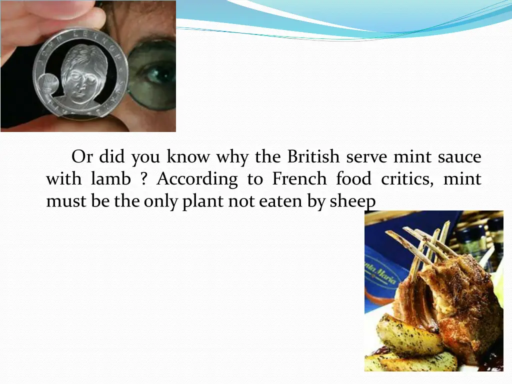 or did you know why the british serve mint sauce