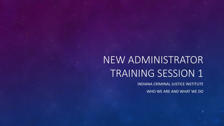 new administrator training session 1