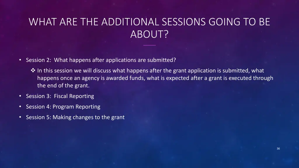 what are the additional sessions going to be about