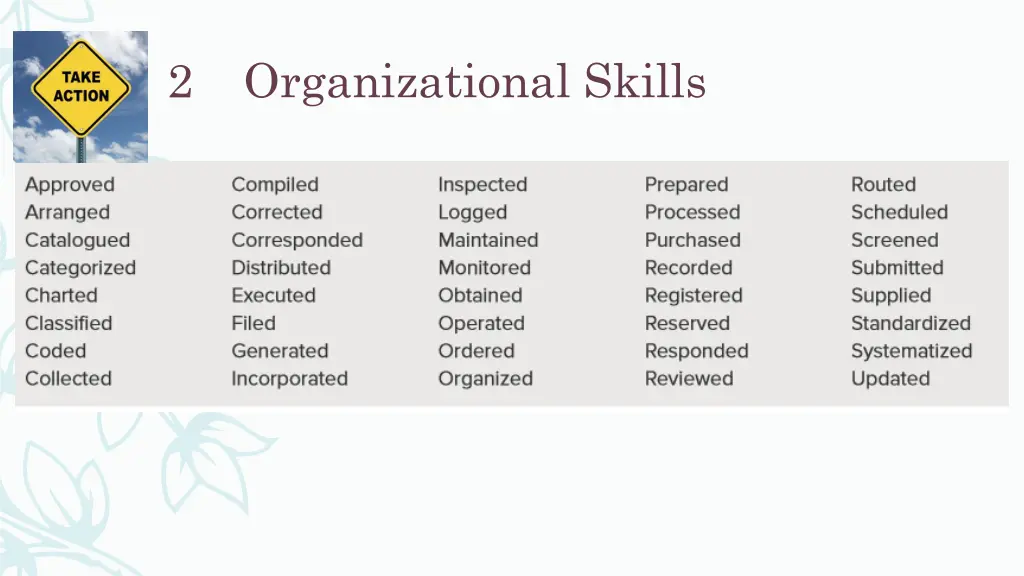organizational skills